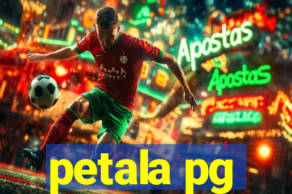 petala pg